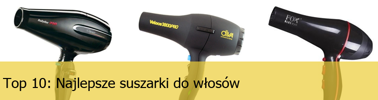 ranking suszarki do włosów